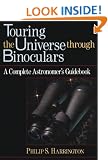 Touring the Universe Through Binoculars: Complete Astronomer's Guidebook (Wiley Science Editions)