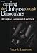 Touring the Universe Through Binoculars: Complete Astronomer's Guidebook (Wiley Science Editions)