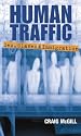 Human Traffic_Sex, Slaves and Immigration