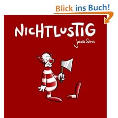 Nichtlustig, Band 1: Nichtlustig: BD 1