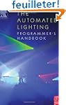 The Automated Lighting Programmer's H...