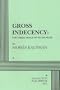 Gross Indecency: The Three Trials of Oscar Wilde - Acting Edition