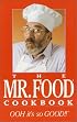The Mr. Food Cookbook