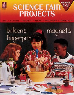 SCIENCE FAIR PROJECTS GR. 1-3