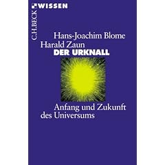 Der Urknall: Anfang und Zukunft des Universums