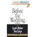Before the Wedding: Look Before You Leap