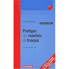 La pratique des march�s de travaux