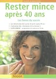 Rester mince apr�s 40 ans : Les bases du succ�s