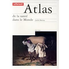 Atlas de la sant� dans le monde