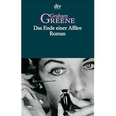 Das Ende einer Aff�re: Roman