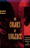 The Colors of Violence: Cultural Identities, Religion, and Conflict