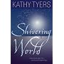 Shivering World (Tyers, Kathy)