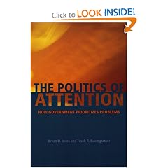 The Politics of Attention: How Government Prioritizes Problems