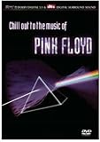 Chill Out to The music of Pink Floyd