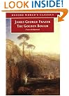 The Golden Bough: A Study in Magic and Religion: A New Abridgement from the Second and Third Editions (Oxford World's Classics)