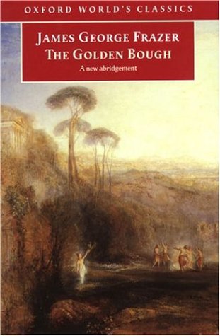 The Golden Bough: A Study in Magic and Religion: A New Abridgement from the Second and Third Editions (Oxford World's Classics) under Other Practices in The Books Store