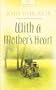 With a Mother's Heart (Tennessee Weddings Series #1) (Heartsong Presents #698)