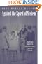 Against the Spirit of System
