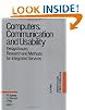 Computers, Communication and Usability (North-Holland Studies in Telecommunication)