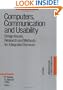 Computers, Communication and Usability: Design Issues, Research and Methods for Integrated Services (North-Holland Studies in Telecommunication)
