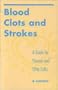 Blood Clots & Strokes: A Guide for Parents & Little Folks