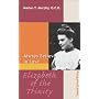 Elizabeth of the Trinity: Always Believe in Love, Selected Spiritual Writings (Spirituality through the Ages)
