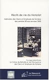Récits de vie du Notariat : Mémoires des clercs et employés de Notaires des années 30 aux années 2000