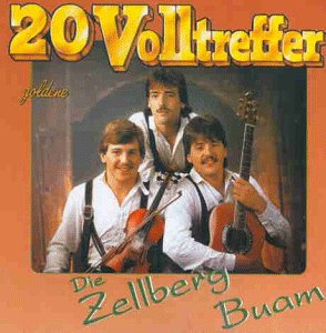 Zellberg Buam - 20 Goldene Volltreffer - Zortam Music