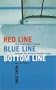 Red Line, Blue Line, Bottom Line: How Push Came to Shove Between the National Hockey League and Its Players