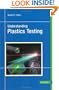 Understanding Plastics Testing