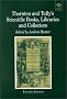 Scientific Books, Libraries and Collectors: A Study of Bibliography and the Book Trade in Relation to the History of Science