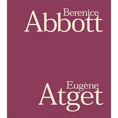 Berenice Abbott & Eug�ne Atget