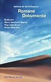 Produkt-Bild: Romane. Dokumente: Flug nach Arras. Wind, Sand und Sterne. S&uuml;dkurier. Kleine Schriften