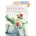 Creating Your Perfect Wedding: Stylish Ideas And Step-by-step Projects for a Beautiful Wedding