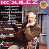 Boulez: Le Marteau Sans Maitre