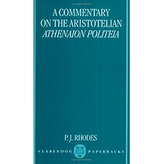 【クリックで詳細表示】A Commentary on the Aristotelian Athenaion Politeia (Clarendon Paperbacks)： P. J. Rhodes： 洋書