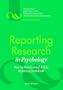 Reporting Research in Psychology: How to Meet Journal Article Reporting Standards (APA Style)