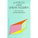 Matrices and Linear Algebra (Dover Books on Mathematics)