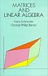 Matrices and Linear Algebra (Dover Books on Advanced Mathematics)