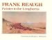 Frank Reaugh: Painter to the Longhorns (Joe and Betty Moore Texas Art Series)