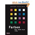 Farben: Natur, Technik, Kunst