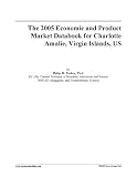 The 2005 Economic and Product Market Databook for Charlotte Amalie, Virgin Islands, US