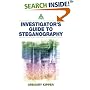 Investigator's Guide to Steganography