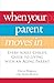 When Your Parent Moves In: Every Adult Child's Guide to Living with an Aging Parent