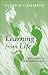 Learning From Life