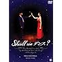 Shall We �_���X? (��������) [DVD]