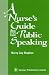Books : A Nurse's Guide to Public Speaking