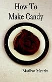 Review Xlibris Corporation  / How to Make Candy