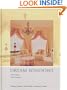 Dream Windows: An Inspirational Guide to Draperies and Soft Furnishings