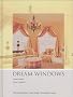 Dream Windows: An Inspriational Guide to Draperies and Soft Furnishings